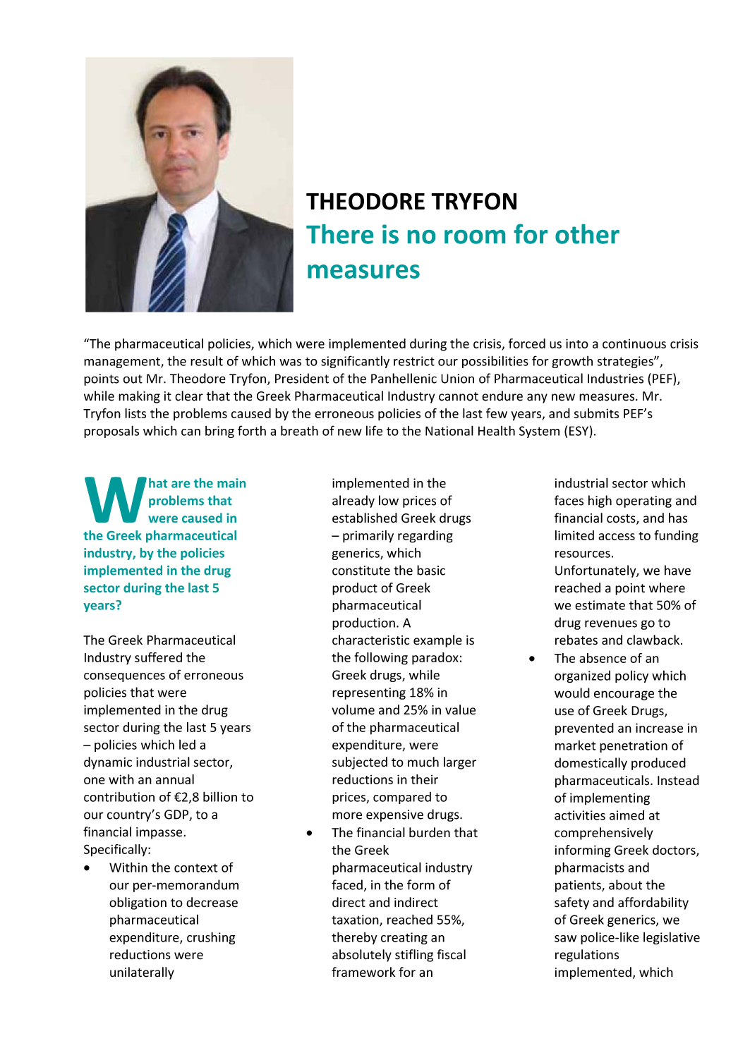 THEODORE TRYFON There is no room for other measures Interview in Kathimerini Newspaper